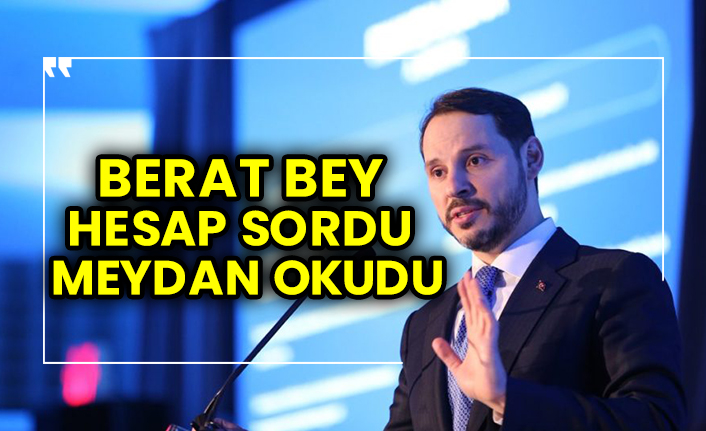 Berat bey hesap sordu meydan okudu