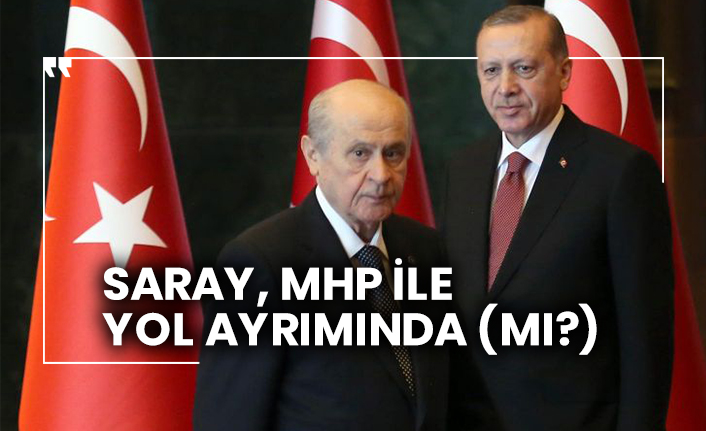 Saray, MHP ile yol ayrımında (mı?)