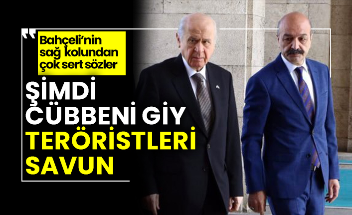 Devlet Bahçeli’nin sağ kolundan çok sert sözler: Şimdi cübbeni giy teröristleri savun
