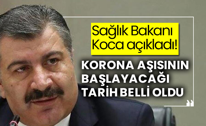 Sağlık Bakanı Koca açıkladı: Korona aşısının başlayacağı tarih belli oldu