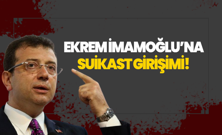 İmamoğlu'na suikast alarmı!