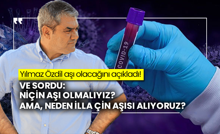 Yılmaz Özdil aşı olacağını açıkladı!