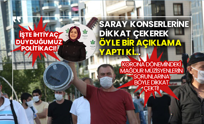 Gelecek Partili Sema Silkin Ün korona dönemindeki müzisyenlerin sorununa böyle dikkat çekti!