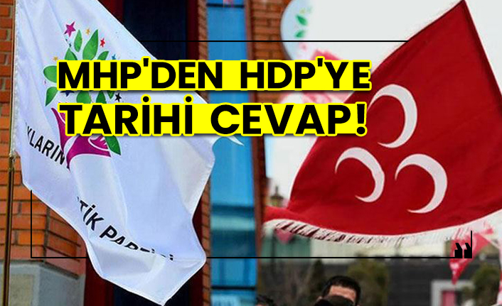 MHP'den HDP'ye tarihi cevap!