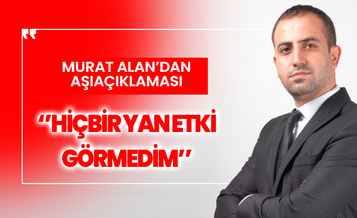 Murat Alan'dan aşı açıklaması: Hiçbir yan etki görmedim