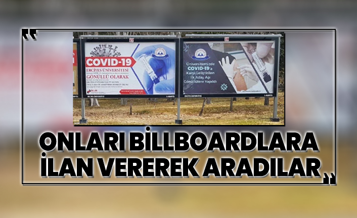 Onları billboardlara ilan vererek aradılar