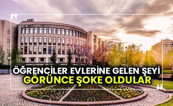 Bilkent Üniversitesi’nden ‘kopya’ önlemi: Öğrenciler evlerine gelen şeyi görünce şoke oldular