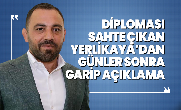 Diploması sahte çıkan Hamza Yerlikaya’dan  günler sonra garip açıklama
