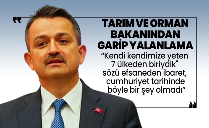 Tarım ve Orman  Bakanından  garip yalanlama