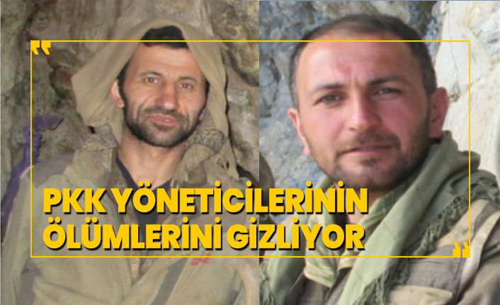 PKK yöneticilerinin ölümlerini gizliyor