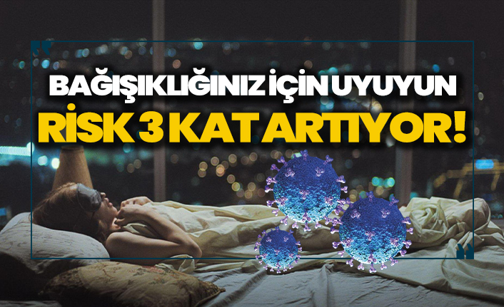 Uykusuzluk, hastalık riskini 3 kat artırıyor! Günde en az 8 saat uyku şart