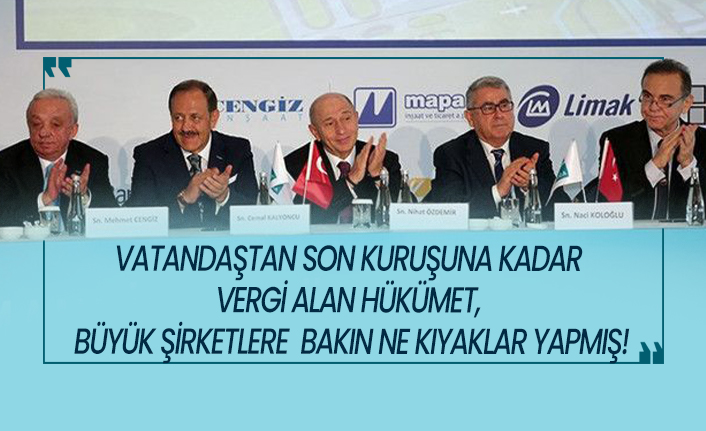 5 şirket hükümet tarafından 128 kez vergi indirimi almış!