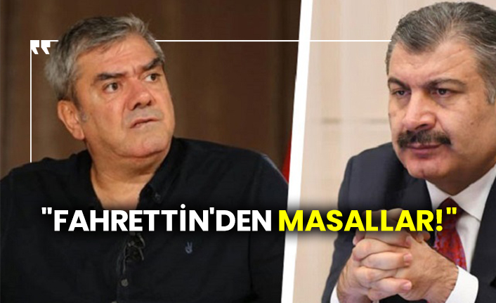 Yılmaz Özdil'den Fahrettin Koca'ya yaylım ateşi: Fahrettin'den masallar!