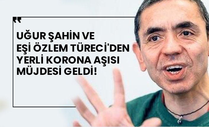Prof. Dr. Uğur Şahin ve Eşi Özlem Türeci'den yerli korona aşısı müjdesi geldi!