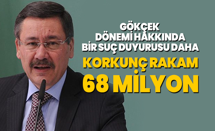 Gökçek dönemi hakkında bir suç duyurusu daha 'korkunç rakam 68 milyon'