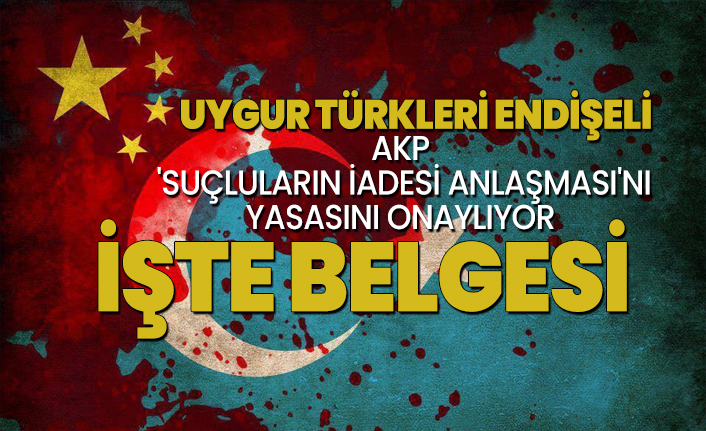 AKP 'Suçluların İadesi Anlaşması'nı yasasını onaylıyor ‘İşte belgesi’