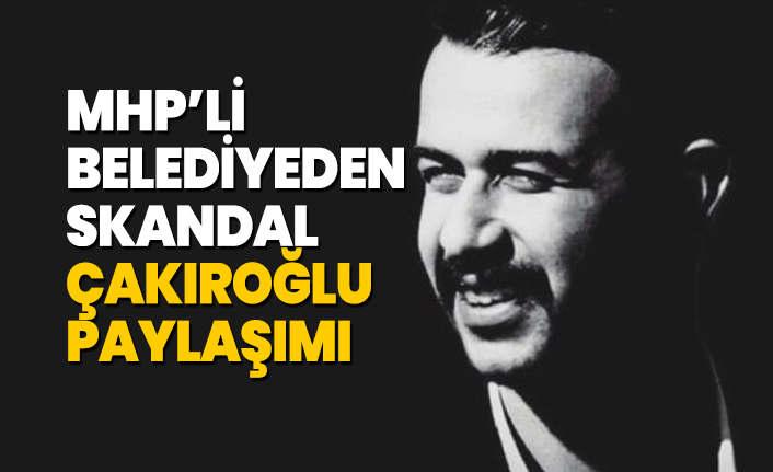 MHP’li  Kütahya Belediyesi'nden skandal Fırat Çakıroğlu paylaşımı