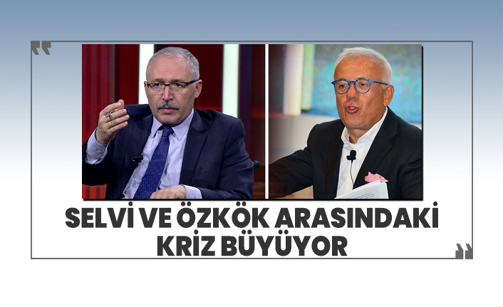 Selvi ve Özkök arasındaki kriz büyüyor!