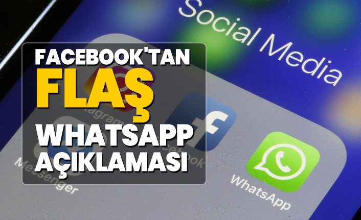 Facebook'tan Flaş Whatsapp açıklaması