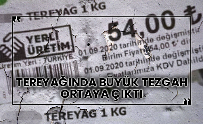 Tereyağında büyük tezgah ortaya çıktı