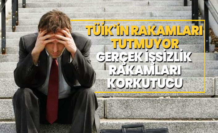 TÜİK'in rakamları  tutmuyor Gerçek işsizlik rakamları korkutucu