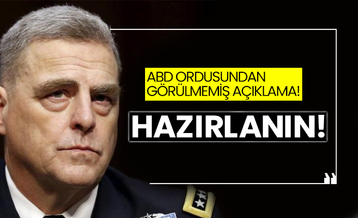 ABD ordusundan görülmemiş açıklama! Hazırlanın!