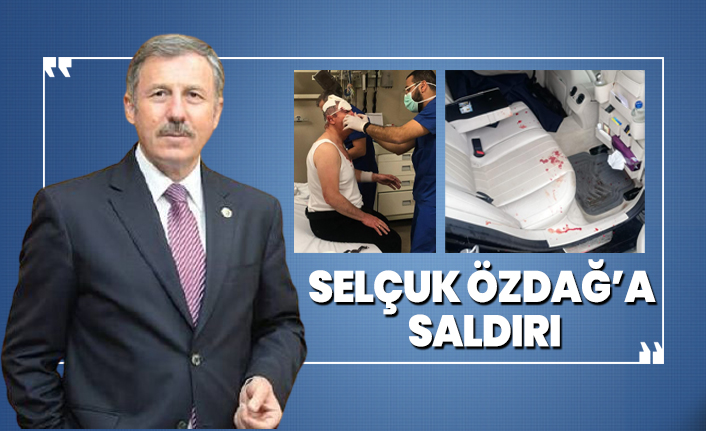 Gelecek Partisi Genel Başkan Yardımcısı Selçuk Özdağ’a Saldırı