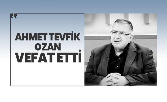 Ülkücü Hareket’in ilk mahkûmlarından Ahmet Tevfik Ozan vefat etti