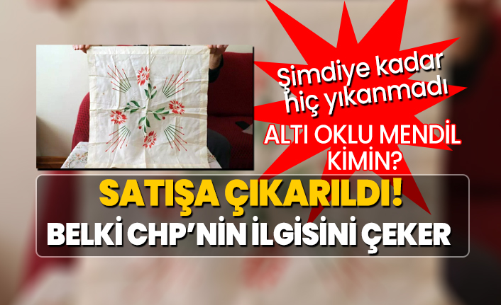 Altı oklu mendil satışa çıkarıldı