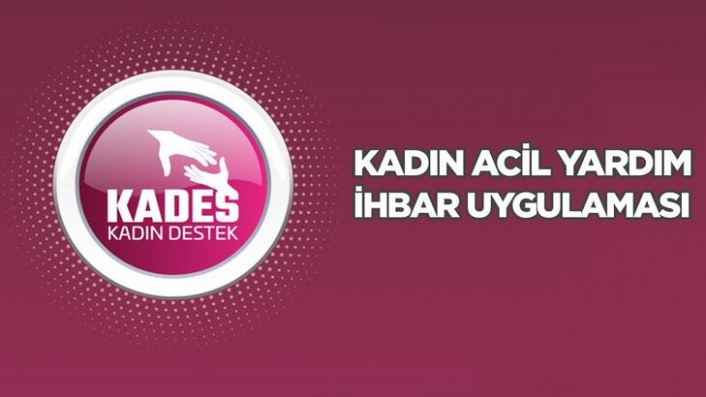 KADES kadına şiddeti böyle önleyecek! KADES açılımı nedir? KADES uygulaması nasıl kullanılır?