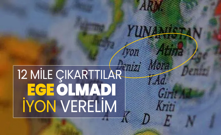 Ege'de başaramayan Yunanistan İyon Denizi'nde kara sularını 12 mile çıkarttı