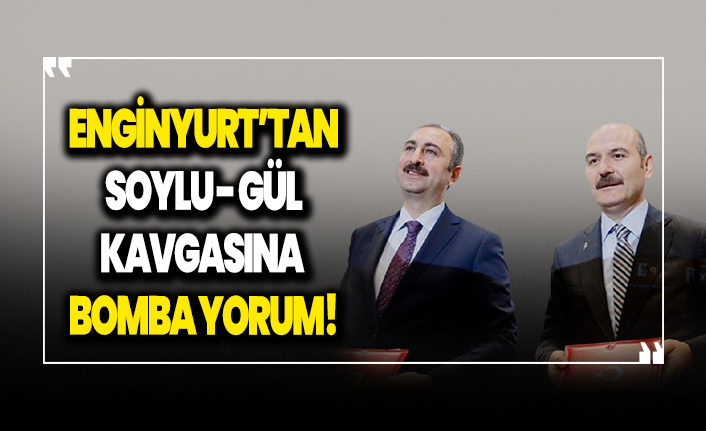 Cemal Enginyut'tan Süleyman Soylu-Abdülhamit Gül kavgasına bomba yorum