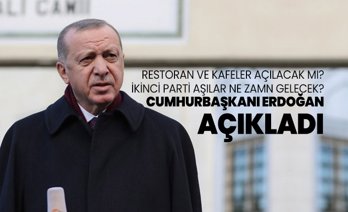 İkinci parti aşıların geliş tarihini Cumhurbaşkanı Erdoğan açıkladı