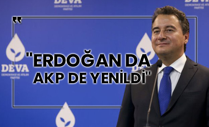 Ali Babacan: "Erdoğan da AKP de yenildi"