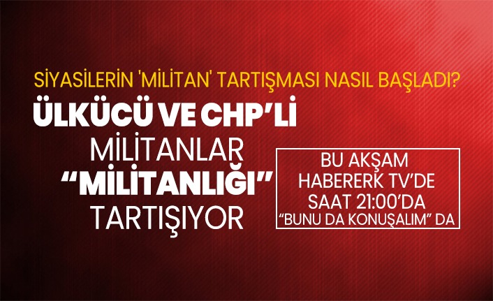 CHP'li Mehmet Sevim, 21.00'da Habererk TV'de!
