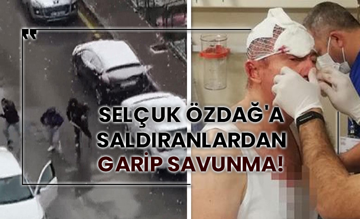 Selçuk Özdağ'a saldıranlardan garip savunma!