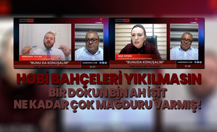 Hobi Bahçeleri yıkılmasın