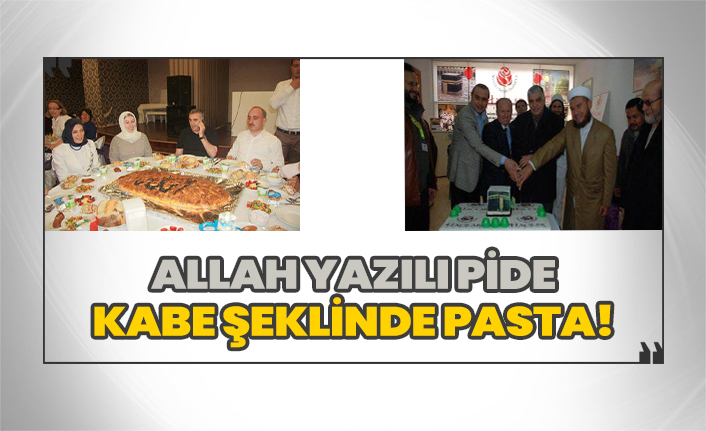 Allah yazılı pide, kabe şeklinde pasta!