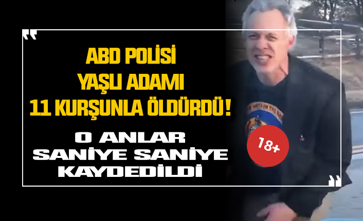 ABD polisi yaşlı adamı 11 kurşunla öldürdü