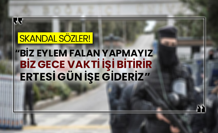 “Biz eylem falan yapmayız. Biz gece vakti işi bitirir ertesi gün işe gideriz”