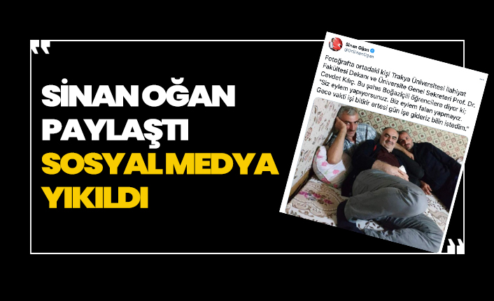 Sinan Oğan paylaştı, sosyal medya yıkıldı!