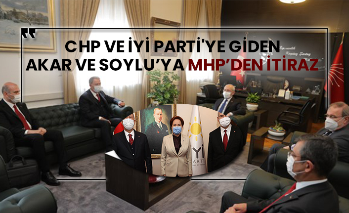 CHP ve İYİ Parti'ye giden Akar ve Soylu’ya MHP’den itiraz
