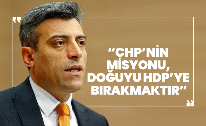 Yenilik Partisi Genel Başkanı Öztürk Yılmaz "CHP’nin misyonu, Doğuyu HDP’ye Bırakmaktır"