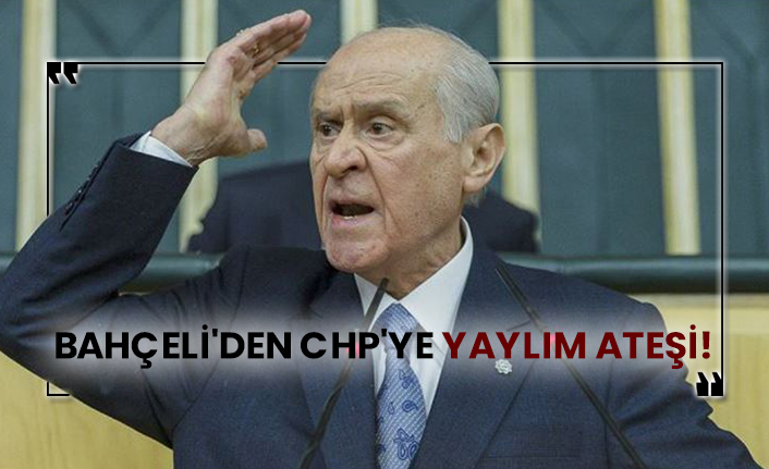 Bahçeli'den CHP'ye yaylım ateşi!
