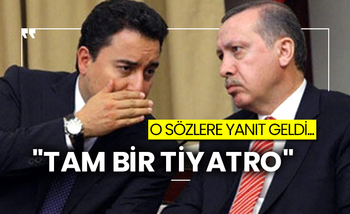 "Tam bir tiyatro"  O sözlere yanıt geldi...