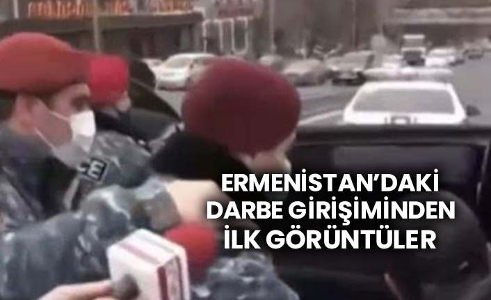 Ermenistan’daki darbe girişiminden ilk görüntüler
