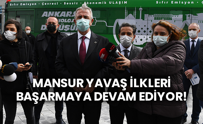 Mansur Yavaş ilkleri başarmaya devam ediyor!