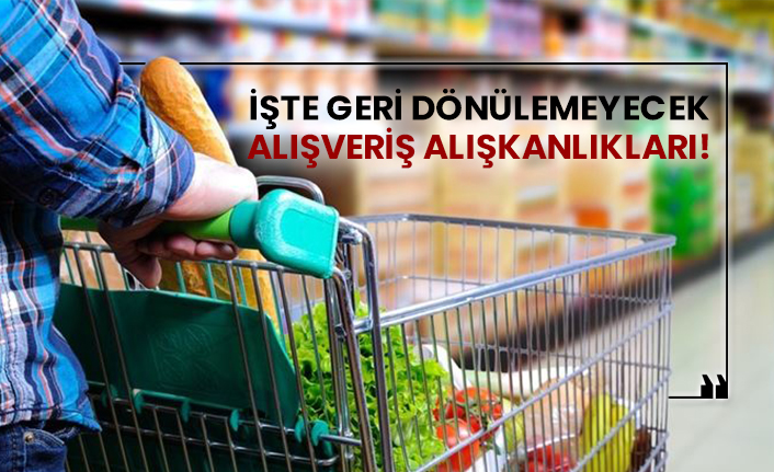 İşte geri dönülemeyecek alışveriş alışkanlıkları!