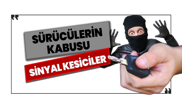 Sinyal kesici jammerlar sürücülerin kabusu oldu!