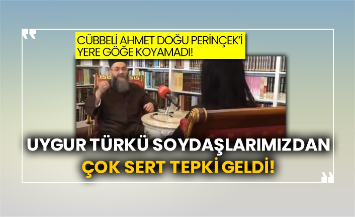 Cübbeli Ahmet Doğu Perinçek’i yere göğe koyamadı!  Uygur Türkü soydaşlarımızdan çok sert tepki geldi!